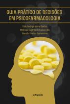Guia prático de decisões em psicofarmacologia