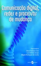 Comunicação digital, redes e processos de mudanças