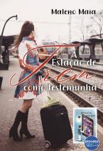 A Estação de Trem como Testemunha