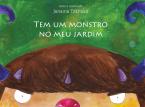 Tem um monstro no meu jardim