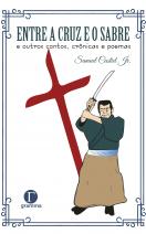 Entre a cruz e o sabre