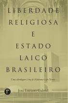Liberdade religiosa e estado laico brasileiro