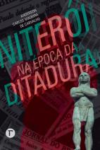 Niterói na época da ditadura