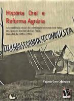 História oral e reforma agrária - a experiência social de trabalhadores rurais sem-terra em Sumaré, interior de São Paulo (décadas de 1980 e 1990) eBook Kindle