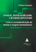 Súmulas, repercussão geral e recursos repetitivos