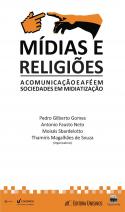 Mídias e religiões; A comunicação e a fé em sociedades em midiatização eBook Kindle