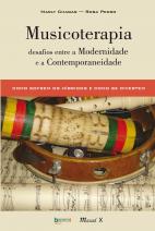 Musicoterapia: Desafios entre a Modernidade e a Contemporaneidade