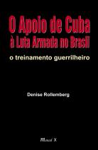 O apoio de Cuba a luta armada no Brasil