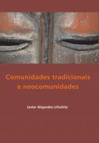 Comunidades tradicionais e neocomunidades