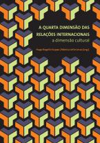 A quarta dimensão das relações internacionais