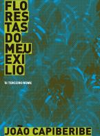 Florestas do meu exílio