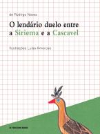 O lendário duelo entre a siriema e a cascavel