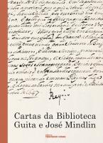Cartas da Biblioteca Guita e José Mindlin