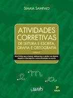 Atividades corretivas de leitura e escrita, grafia e ortografia