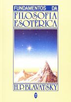 Fundamentos da Filosofia Esotérica