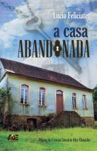 A casa abandonada