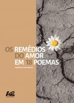 Os Remédios do Amor em 18 Poemas