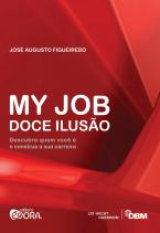 My Job - Doce Ilusão 