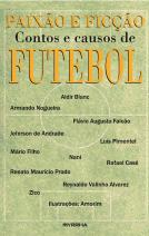 Paixão e Ficção - Contos e causos de futebol