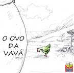 O ovo da Vavá