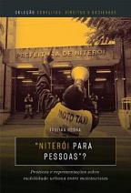 Niterói para pessoas? Práticas e representações sobre mobilidade urbana entre mototaxistas 