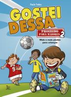 Gostei Dessa - Proibido Para Maiores 2