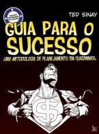 Guia Para o Sucesso - Uma Metodologia de Planejamento Em Quadrinhos