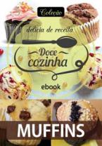 Coleção Doce Cozinha Ed. 23 - Muffins